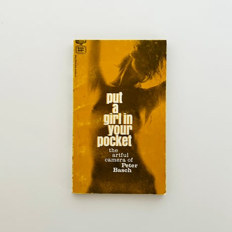 Put a Girl in Your Pocket: The Artful Camera of Peter Basch