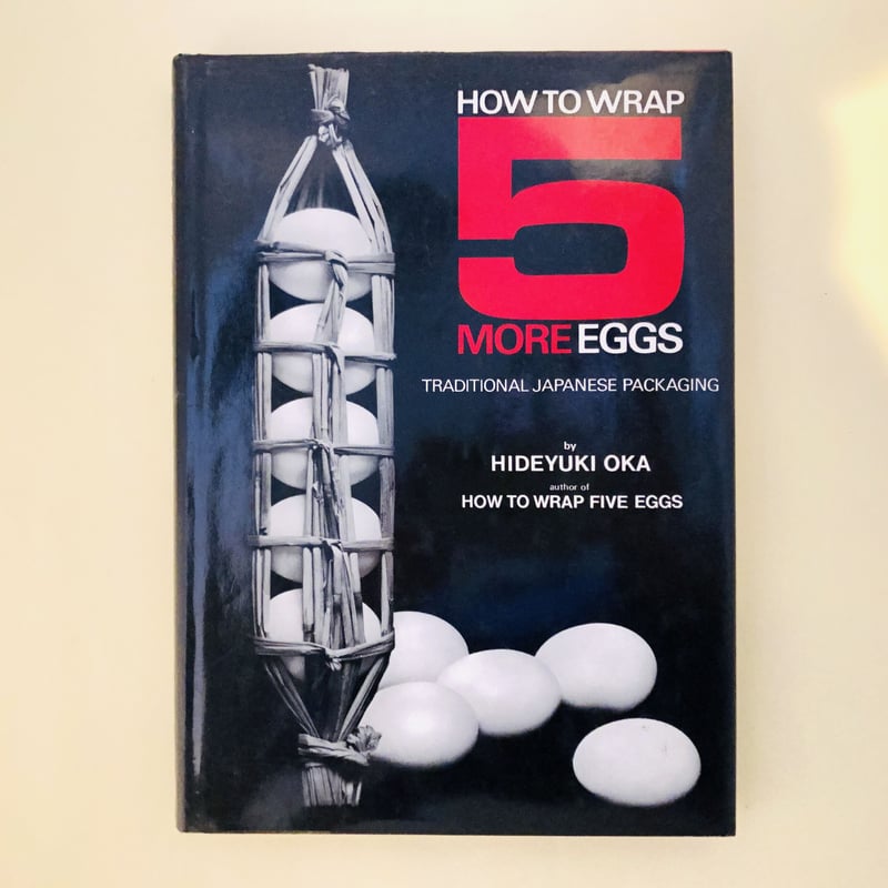 HOW TO WRAPP 5 MORE EGGS | 誠光社 通信販売
