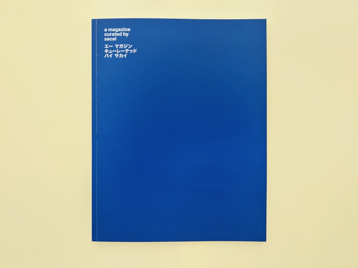 アート・デザイン・音楽 Sacai / A magazine アート・デザイン・音楽 sacai A to Z sacai A to Z 2015 Issue