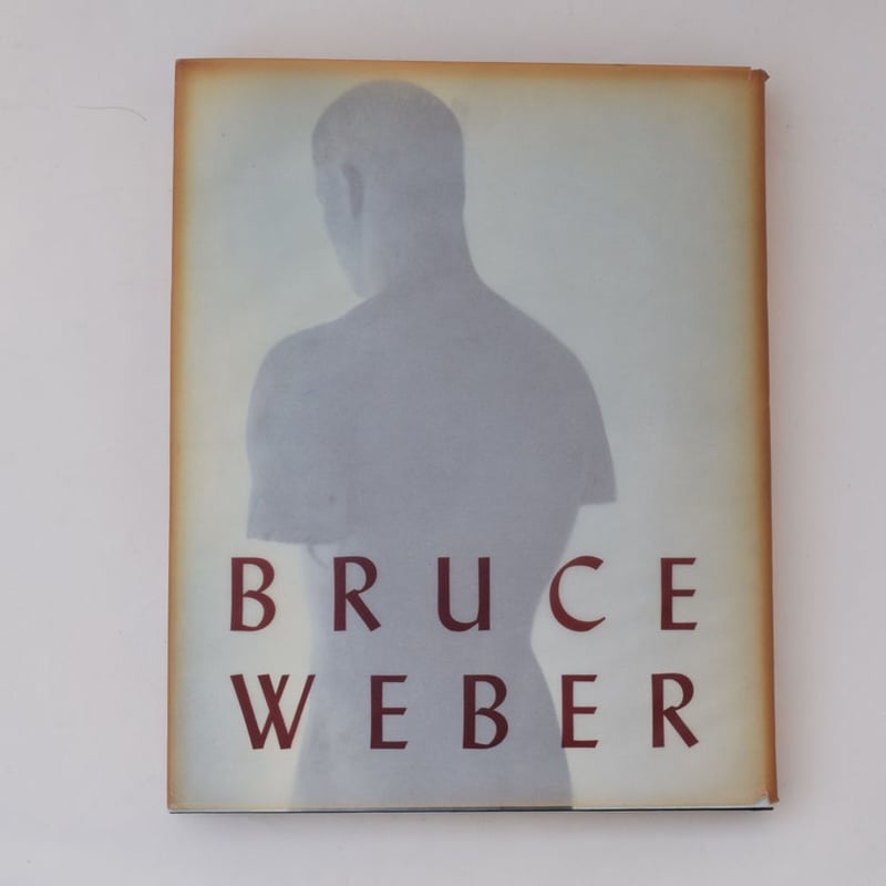 BRUCE WEBER | 誠光社 通信販売