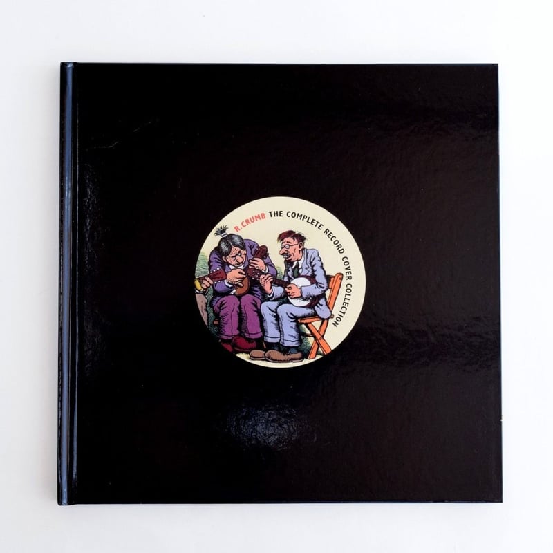 R.CRUMB THE COMPLETE RECORD COVER COLLECTION |