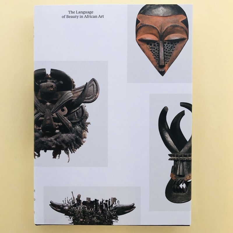 THE LANGUAGE OF BEAUTY IN AFRICAN ART | 誠光社 通信販売