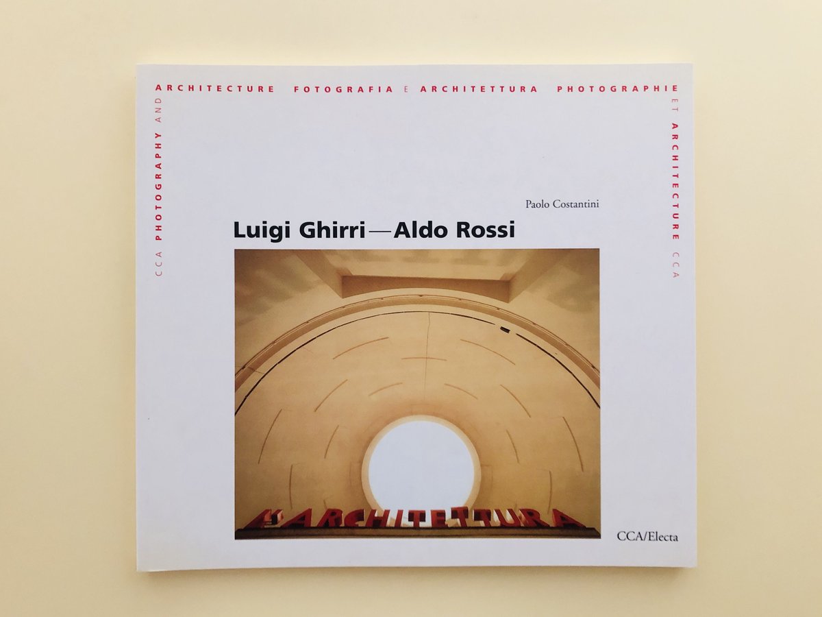 LUIGI GHIRRI/ALDO ROSSI: THINGS WHICH ARE ONLY