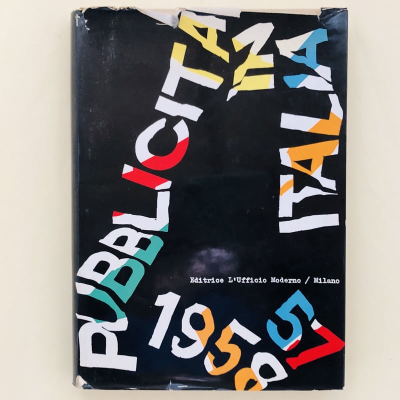 Pubbliciata Italy 80 〜 81 イタリア　広告デザイン年鑑 PUBBLICITA IN ITALIA 1957/58 | 誠光社 通信販売
