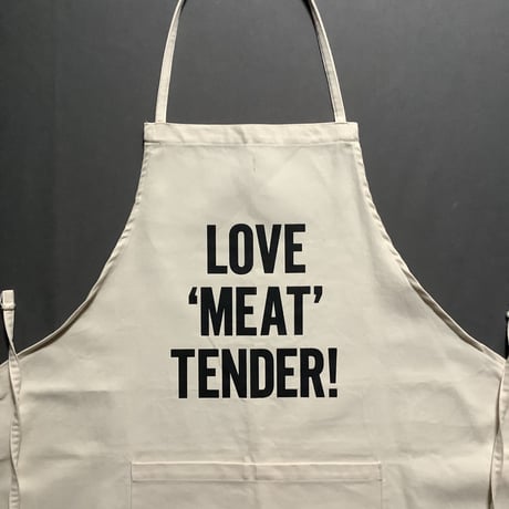 ADULT APRON #6 "LOVE 'MEAT'TENDER!"