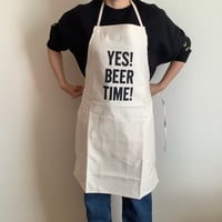 ADULT APRON #8  YES! BEER TIME!