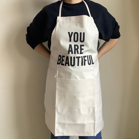 ADULT APRON  #12  “ YOU ARE BEAUTIFUL"