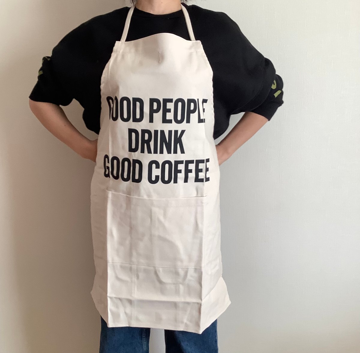 ADULT APRON #14 GOOD PEOPLE DRINK GOOD COFFEE |