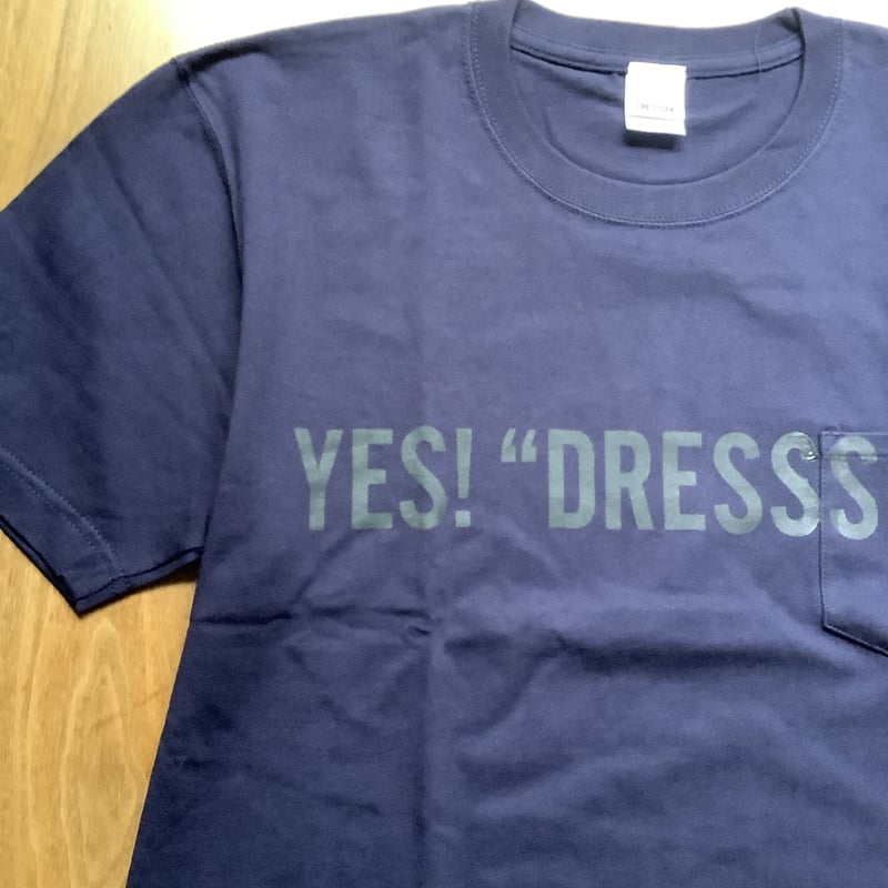 DRESSSEN “YES DRESSSEN ” T-SHIRTS ネイビーカラー DRESSSEN “YES DRESSSEN ” T-SHIRTS ネイビーカラー