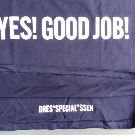 DRESSSEN  DSST59  DRES“SPECIAL”SSEN    YES！GOOD JOB！T-SHIRTS (生成りロゴ) ネイビーカラー