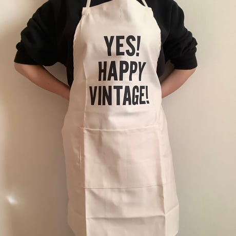 ADULT APRON #23 "YES! HAPPY VINTAGE !