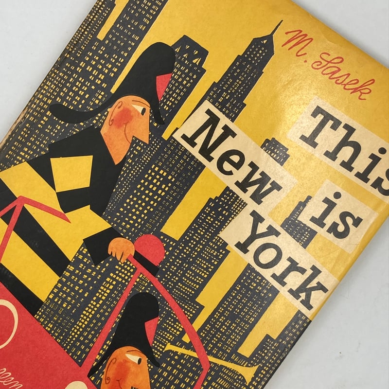 Title/ This is New York Author/ M.Sasek | COWBOOKS