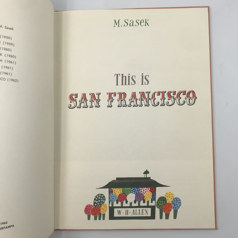 Title/ This is San Francisco Author/ M.Sasek |