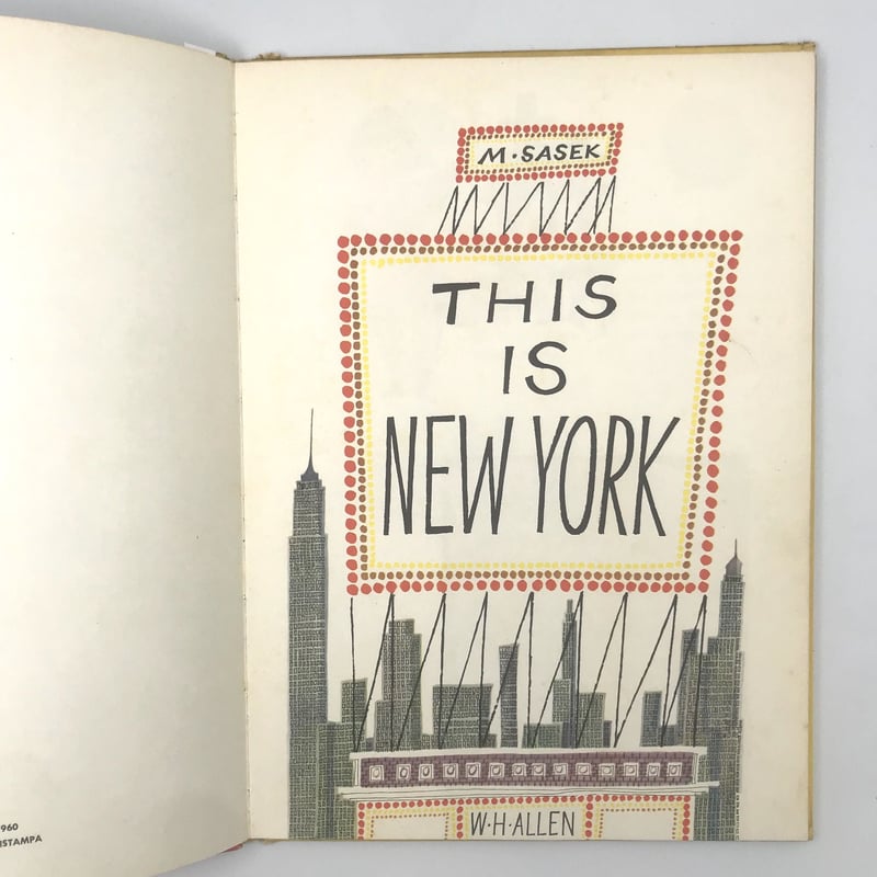 Title/ This is New York Author/ M.Sasek | COWBOOKS