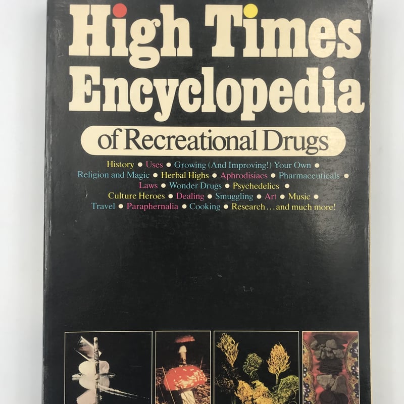 Title/ High Times Encyclopedia Author/ Robert Title/ High Times Encyclopedia Author/ Robert