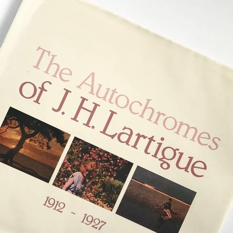 J.H.ラルティーグ オートクローム写真集 J.H.ラルティーグ オートクローム写真集 本