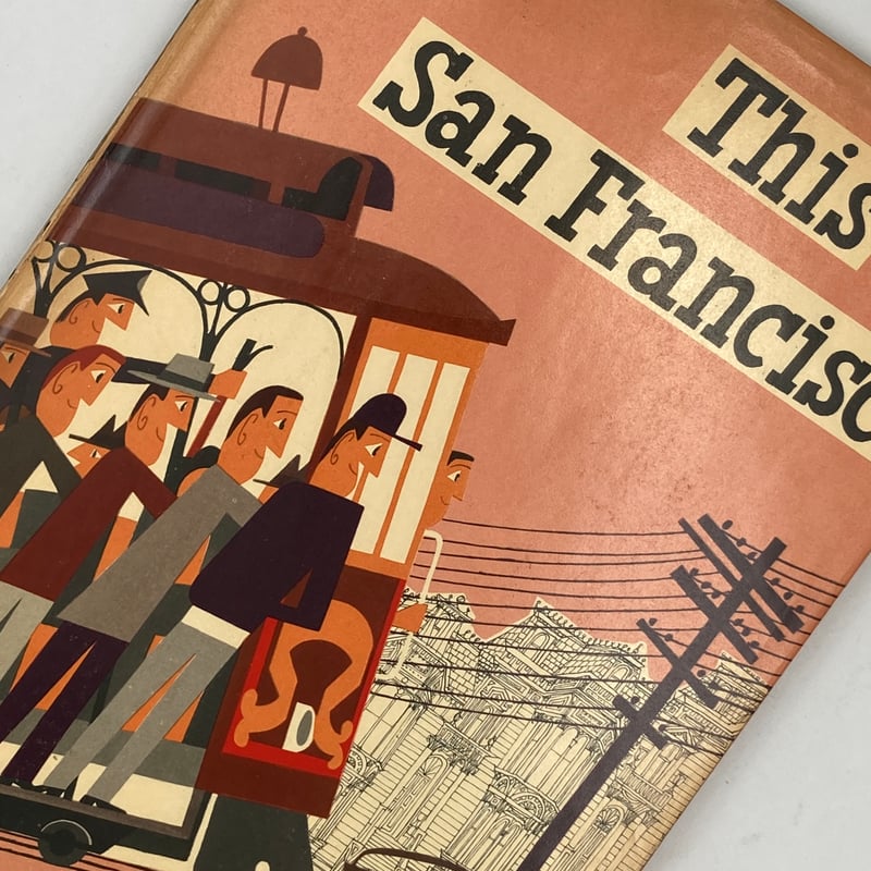 Title/ This is San Francisco Author/ M.Sasek |