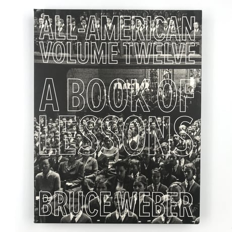 Title/ All American  Twelve  　Author/ Bruce Weber