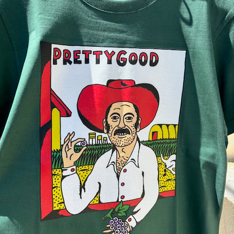 PRETTY GOOD T-Shirts