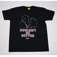 Couldn'tBeBetter  T-shirt