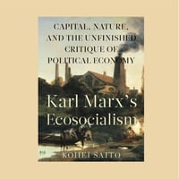 《ドイッチャー記念賞受賞作品》斎藤幸平 Karl Marx’s Ecosocialism