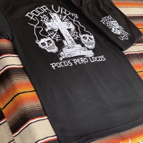 PoorVida POCOS PERO LOCOS TEE