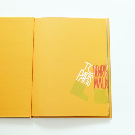Henri′s walk to Paris: Illustrated by Saul Bass