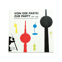 Von der Partei zur Party 1969-2003
