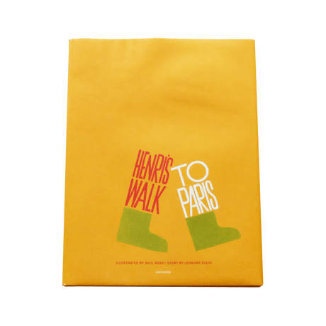 Henri′s walk to Paris: Illustrated by Saul Bass