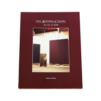 The Rothko Chapel: An Act of Faith