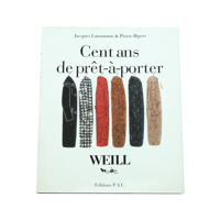 Weill: Cent ans de pret-a-porter
