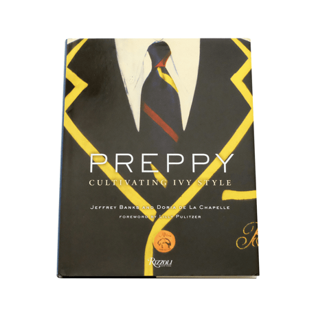 Preppy: Cultivating Ivy Style