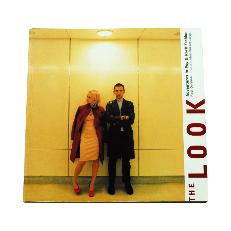 The Look: Adventures in the Pop and Rock Fashio