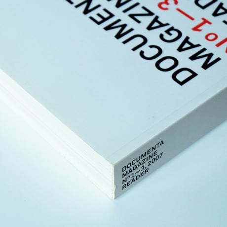 Documenta Magazine: No.1–3, 2007 Reader