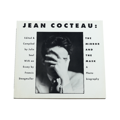 Jean Cocteau: The Mirror and Mask / A Photobiography