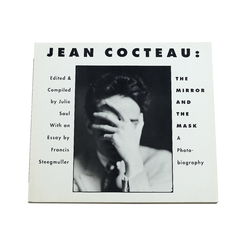 Jean Cocteau: The Mirror and Mask / A Photobiog