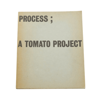 Process; A Tomato Project