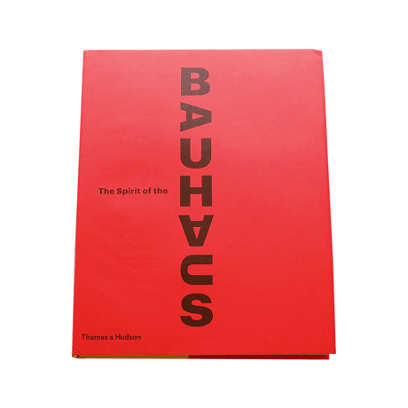 The Spirit of the Bauhaus