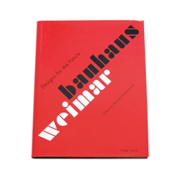 Bauhaus Weimar: Designs For The Future
