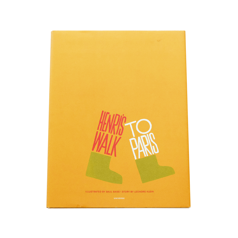 Henri′s walk to Paris: Illustrated by Saul Bass Henri′s walk to Paris: Illustrated by Saul Bass