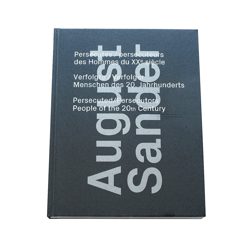 August Sander: Persecuted / Persecutors / Peopl August Sander: Persecuted / Persecutors / Peopl