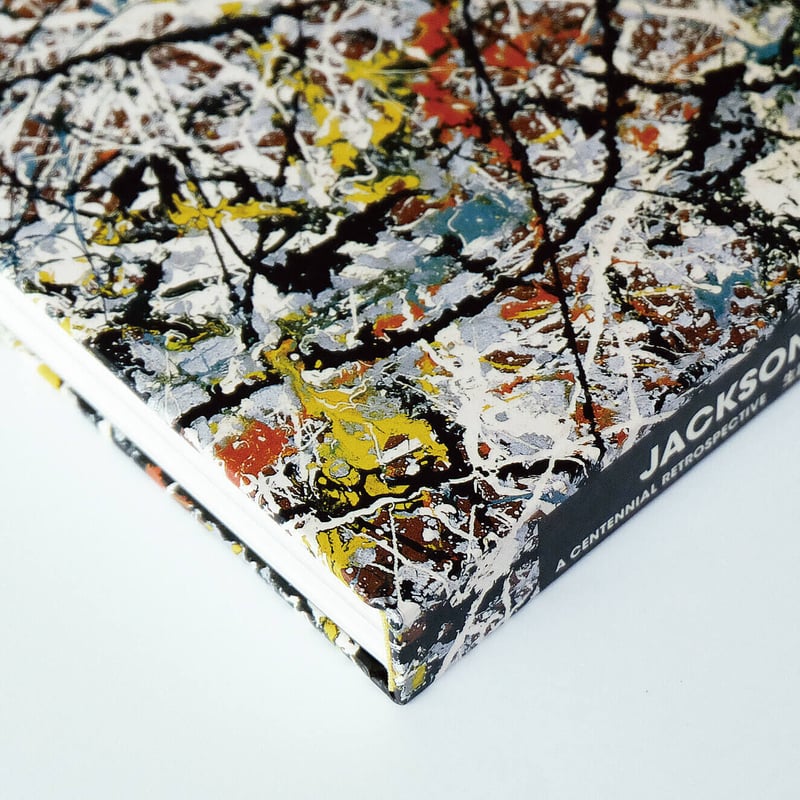 Jackson Pollock：生誕100周年ジャクソン・ポロック展 | Book Ernest