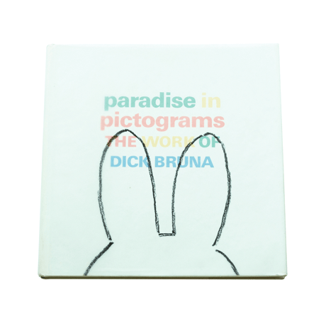 Paradise in Pictograms: The Work of Dick Bruna