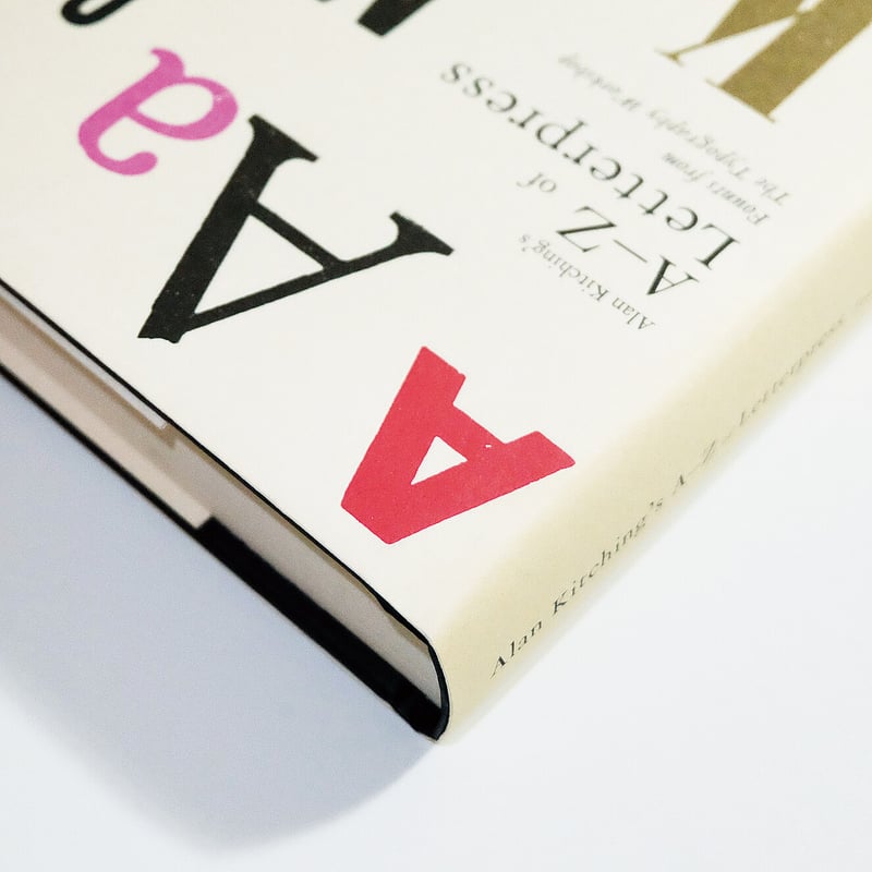 Alan Kitching's A-Z of Letterpress | Book Ernest