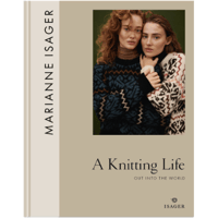 A KNIKTTING LIFE ２　OUT ONTO THE WORLD　 MARIANNE ISAGER （英文）