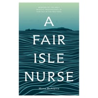 A FAIR ISLE NURSE  （英文）