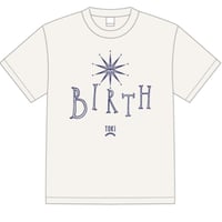 BIRTH Tシャツ