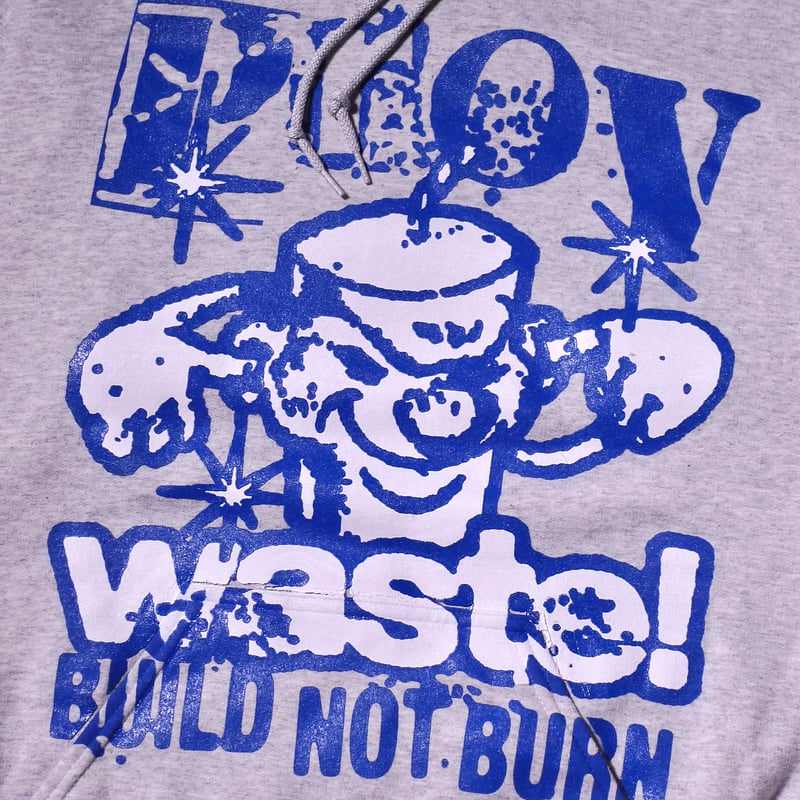 PROV X WASTE! BUILD NOT BURN HOODIE | PROV ONLI