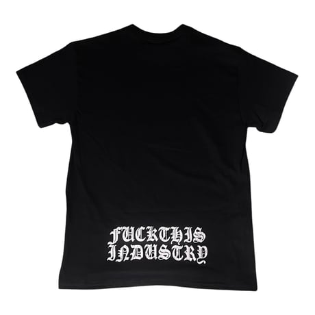 FUCK THIS INDUSTRY CHROMEFLIP TEE BLACK