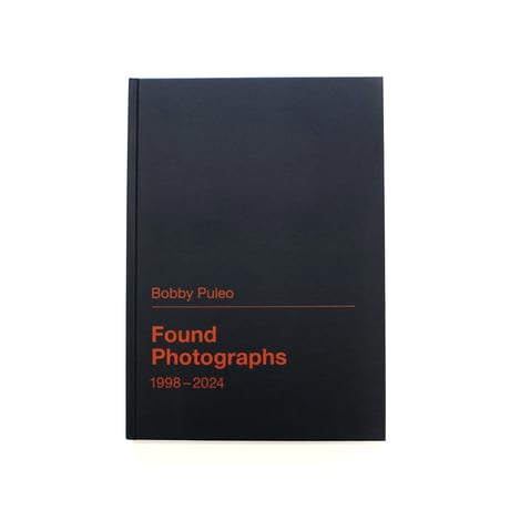 SAME OLD FOUND PHOTOGRAPHS BY BOBBY PULEO